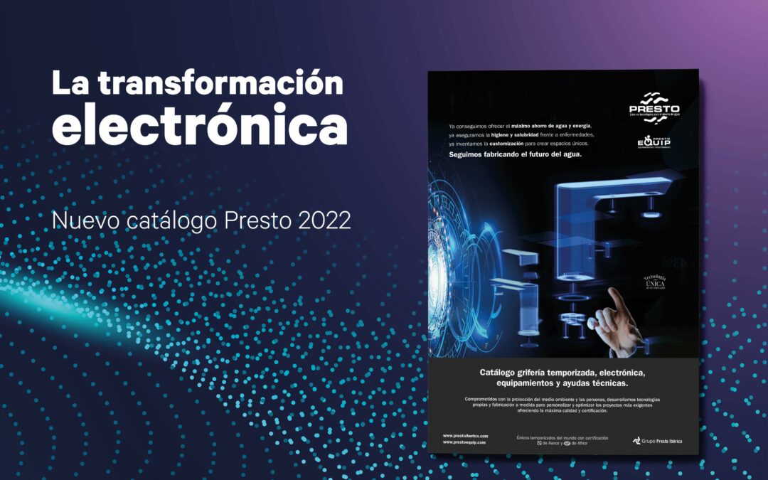 Tecnología electrónica de vanguardia y customización en el nuevo catálogo PRESTO 2022