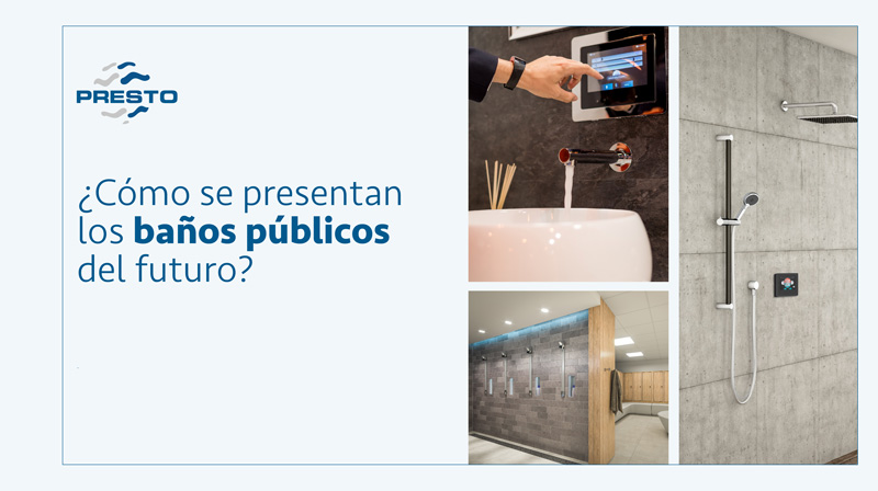 ¿Cómo se presentan los baños públicos del futuro? Soluciones domóticas y tecnología por sensor para un mayor ahorro, salubridad y eficiencia energética